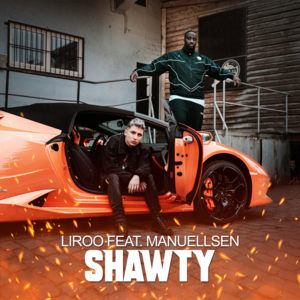 Shawty - Liro (Ft. Manuellsen)