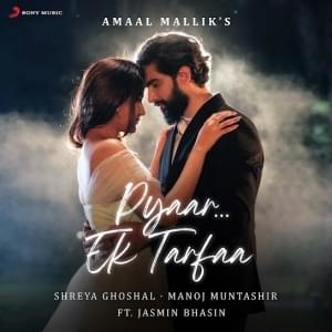 Pyaar Ek Tarfaa - Amaal Mallik (Ft. Shreya Ghoshal)