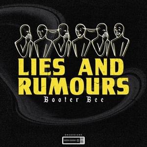 Lies & Rumors - Booter Bee