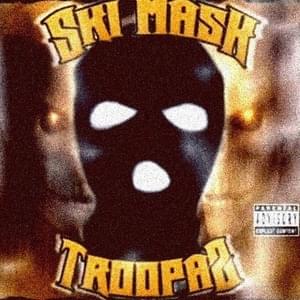 Intro - Skimask Troopaz (Ft. Killamac & Playa Dre)