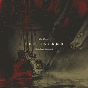 The Island - Oh, Sleeper