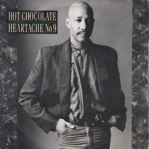 Heartache No. 9 - Hot Chocolate