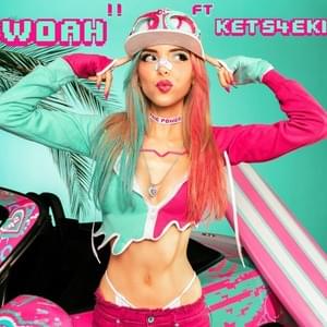 Woah!! - Sophie Powers (Ft. ​​kets4eki)