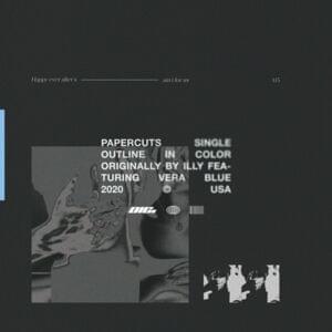 Papercuts - Outline In Color (Ft. Vera Blue)