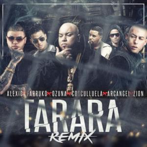 Tarara (Remix) - Alexio (Ft. Arcángel, Cosculluela, Farruko, Ozuna & Zion)