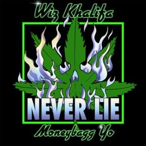 Never Lie - Wiz Khalifa (Ft. Moneybagg Yo)