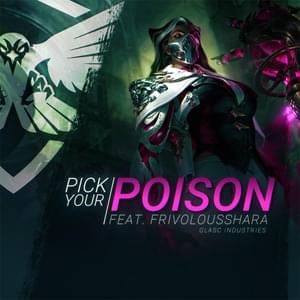 Pick Your Poison - Falconshield (Ft. FrivolousShara)