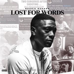 Lost for Words - Boosie Badazz