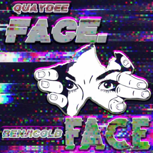 Face - QuayDee (Ft. BenjiCold)