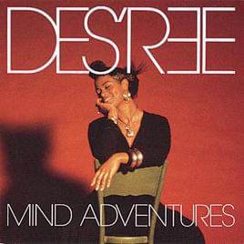 Mind Adventures - Des'ree