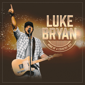 Mind Of A Country Boy - Luke Bryan