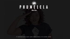 Phumelela - Miss Pru DJ (Ft. Amanda Black, A-Reece, Emtee, Fifi Cooper, LaSauce, Saudi & Sjava)