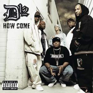 How Come (Extended Version) - D12