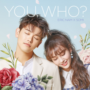 유후 (You, Who?) - Eric Nam x JEON SOMI