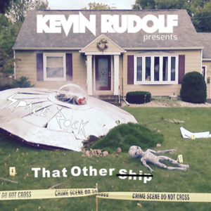 That Other Ship - Kevin Rudolf