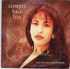 Siempre Hace Frío - Selena