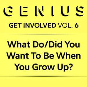 What Do/Did You Want To Be When You Grow Up? - Lyrxo Users