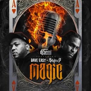 Magic - DJ Semi (Ft. Dave East & Styles P)