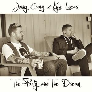 The Party and The Dream - Jonny Craig, Kyle Lucas & Captain Midnite