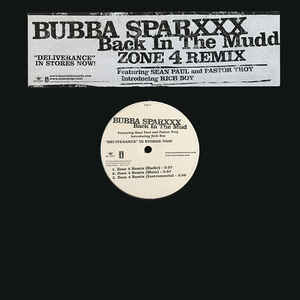 Back in the Mudd (Zone 4 Remix) - Bubba Sparxxx (Ft. Pastor Troy, Rich Boy & Sean Paul)