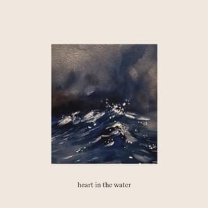 Heart In the Water - Kingfishr