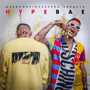 Hypebae (Remix) - Quebonafide (Ft. Sfera Ebbasta)