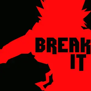 Break It (Kirishima Rap) - Rustage