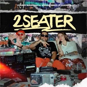 2seater - Young Martino, Young Miko & Juanka