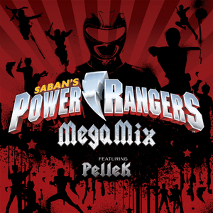 Power Rangers Megamix - Power Rangers (Ft. PelleK)