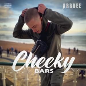 Cheeky Bars (Pt 2) - ArrDee