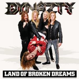 Land of Broken Dreams - Dynazty