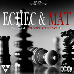 Échec & mat - Kaki Santana (Ft. Freeze Corleone)