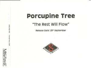 The Rest Will Flow - Porcupine Tree