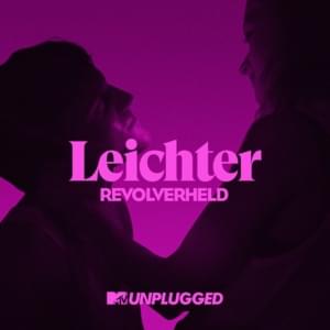 Leichter (MTV Unplugged Version) - Revolverheld