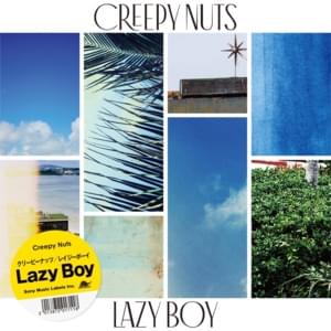 Lazy Boy - Creepy Nuts