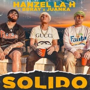 Solido - Hanzel La H (Ft. Brray & Juanka)