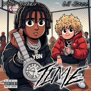 Time (NOBODY) - Lil Stee (Ft. YBN Nahmir)