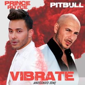 Vibrate - Pitbull (Ft. Prince Royce)