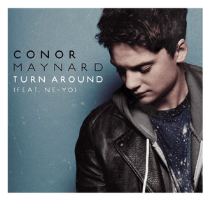 Turn Around - Conor Maynard (Ft. Ne-Yo)