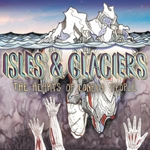 Empty Sighs and Wine - Isles & Glaciers