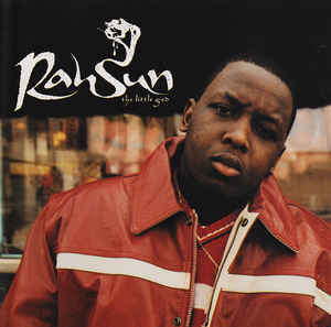 I’ll Be Around - Rah Sun (Ft. Big Pun)