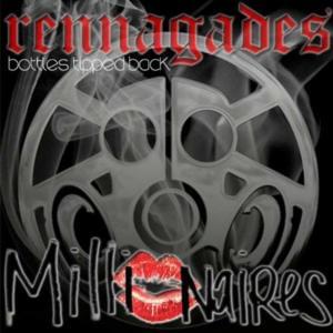 Bottles Tipped Back (feat. Millionaires) - Rennagades (Ft. Millionaires)