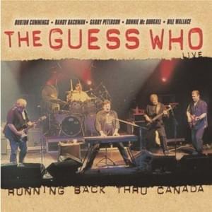 Lookin’ Out for #1 - ​The Guess Who