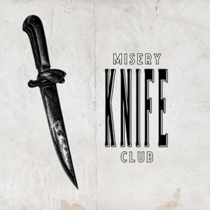 Knife - Misery Club