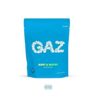 Gaz - KOUT (Ft. MAYOT)