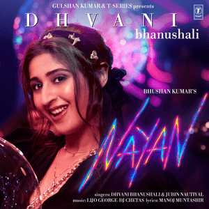 Nayan - Dhvani Bhanushali & Jubin Nautiyal