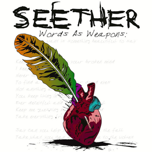 Words as Weapons - Seether