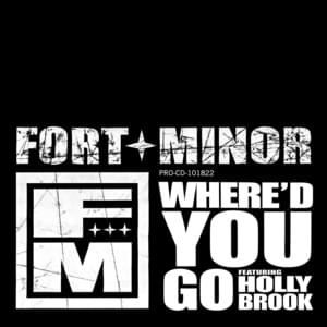 Where’d You Go (Instrumental) - Fort Minor