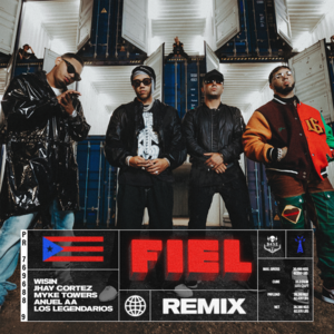 Fiel (Remix) - Wisin, JHAYCO & Anuel AA (Ft. Los Legendarios & Myke Towers)