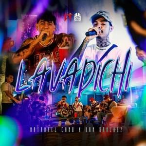 Lavadichi - Natanael Cano & Dan Sanchez